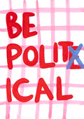 Be Political - Pink